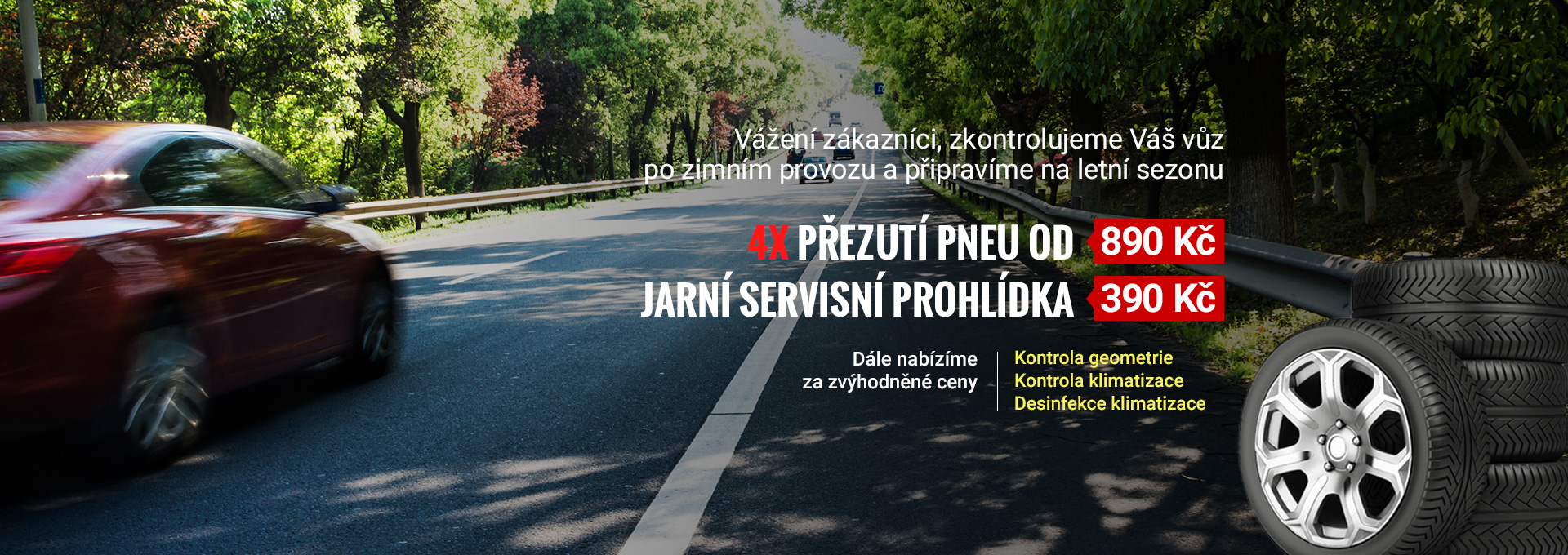 Jarní přezouvání pneumatik, jarní servisní prohlídka 2024 ......